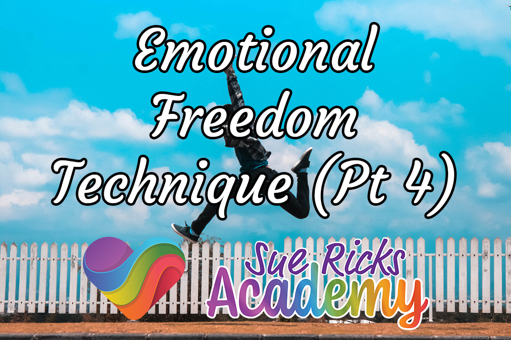 Emotional Freedom Technique (Pt 4)